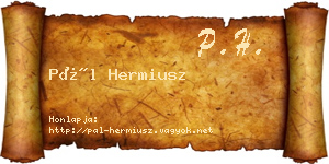 Pál Hermiusz névjegykártya